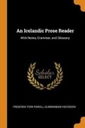 Cover: An Icelandic Prose Reader - Franklin Classics Trade Press