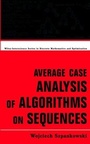 Cover: Average Case Analysis of Algorithms on Sequences - Wiley