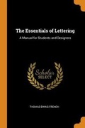 Cover: The Essentials of Lettering - Franklin Classics Trade Press