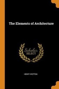 Enlarge image Cover: The Elements of Architecture - Franklin Classics Trade Press