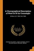 Cover: A Chorographical Description of West or H-Iar Connaught - Franklin Classics Trade Press