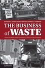 Cover: The Business of Waste - Cambridge University Press