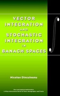 Abbildung von: Vector Integration and Stochastic Integration in Banach Spaces - Wiley