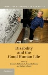 Abbildung von: Disability and the Good Human Life - Cambridge University Press