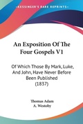Bild: An Exposition Of The Four Gospels V1 - Kessinger Publishing Co