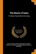 Cover: The Master of Game - Franklin Classics Trade Press