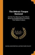 Cover: The Hebraic Tongue Restored - Franklin Classics Trade Press