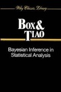 Cover: Bayesian Inference in Statistical Analysis - Wiley