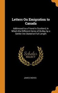 Abbildung von: Letters on Emigration to Canada - Franklin Classics Trade Press