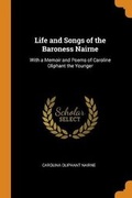 Cover: Life and Songs of the Baroness Nairne - Franklin Classics Trade Press