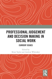 Enlarge image Cover: Professional Judgement and Decision Making in Social Work - Routledge