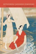 Cover: Rethinking Japanese Feminisms - University of Hawai'i Press