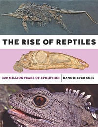 Abbildung von: The Rise of Reptiles - Johns Hopkins University Press