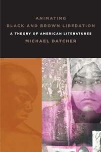 Enlarge image Cover: Animating Black and Brown Liberation - State University of New York Press