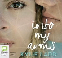 Enlarge image Cover: Into My Arms - Bolinda Audio Books