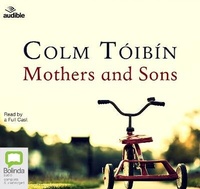 Enlarge image Cover: Mothers and Sons - Bolinda/Audible Audio