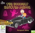 Cover: The Horribly Haunted School - Bolinda/Audible Audio