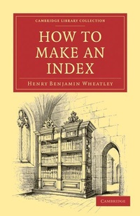 Enlarge image Cover: How to Make an Index - Cambridge University Press