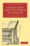 Cover: Samuel Pepys and the World He Lived In - Cambridge University Press