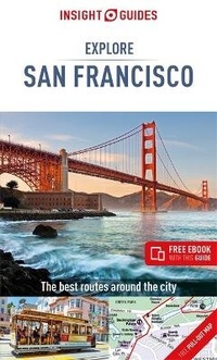 Enlarge image Cover: Insight Guides Explore San Francisco (Travel Guide with Free eBook) - Insight Guides