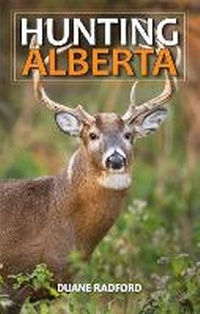 Enlarge image Cover: Hunting Alberta - Dragon Hill Publishing