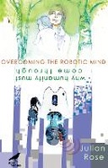 Cover: Overcoming the Robotic Mind - Dixi Books Publishing OOD