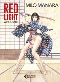 Abbildung von: Red light. Art book - Feltrinelli Comics;Feltrinelli