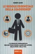 Bild: Le regole essenziali della leadership. I 12 principi fondamentali per chi vuole essere leader nel lavoro, nello sport, nella vita - Ledizioni
