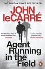 Cover: Agent Running in the Field - Penguin Books Ltd