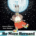 Cover: Be More Bernard - Simon & Schuster Childrens Books