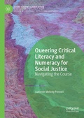 Cover: Queering Critical Literacy and Numeracy for Social Justice - Palgrave Macmillan