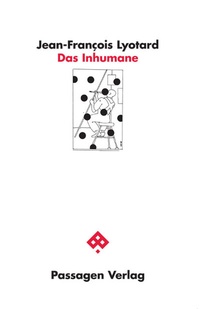 Enlarge image Cover: Das Inhumane - Passagen