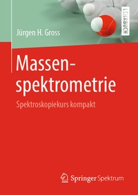 Abbildung von: Massenspektrometrie - Springer Spektrum