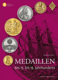 Abbildung von: Medaillen des 15. bis 19. Jahrhunderts - Michael Imhof Verlag