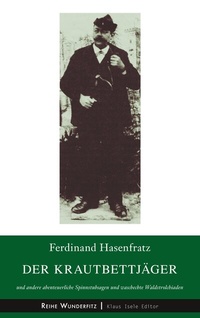Enlarge image Cover: Der Krautbettjäger - BoD - Books on Demand