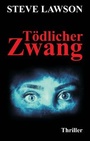 Cover: Tödlicher Zwang - tredition