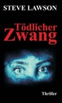 Cover: Tödlicher Zwang - tredition