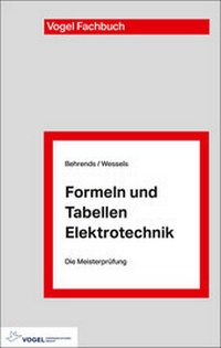 Abbildung von: Formeln und Tabellen Elektrotechnik - Vogel Communications Group GmbH & Co. KG