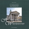 Cover: Ein Stadtspaziergang durch Karlsruhe mit Hebel und Weinbrenner - J. S. Klotz Verlagshaus