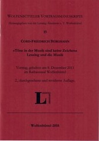 Enlarge image Cover: "Töne in der Musik sind keine Zeichen". Lessing und die Musik. - Lessing-Akademie