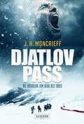 Cover: DJATLOV PASS - Die R&uuml;ckkehr zum Berg des Todes - Luzifer Verlag