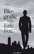 Cover: Biografie von Eric Fox - novum Verlag