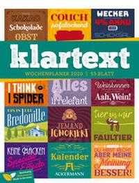 Abbildung von: Klartext Sprüchekalender - Wochenplaner 2020 - Ackermann Kunstverlag