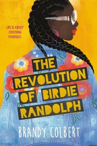 Enlarge image Cover: The Revolution of Birdie Randolph - Little, Brown Books for Young Readers