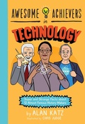 Cover: Awesome Achievers in Technology - Running Press
