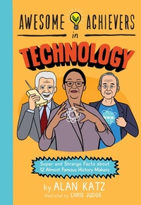Enlarge image Cover: Awesome Achievers in Technology - Running Press