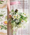Cover: Vintage Wedding Flowers - Kyle Books