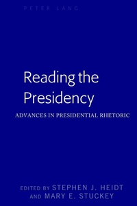 Enlarge image Cover: Reading the Presidency - Peter Lang Verlag