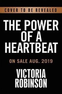 Enlarge image Cover: The Power of a Heartbeat - FaithWords
