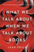 Cover: What We Talk About When We Talk About Books - Basic Books